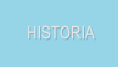 HISTORIA