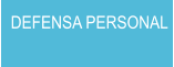 DEFENSA PERSONAL